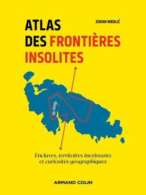 cover image of Atlas des frontières insolites